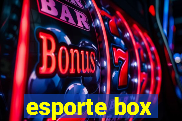 esporte box