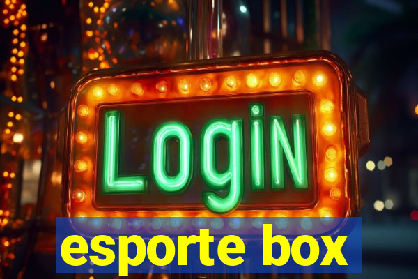 esporte box