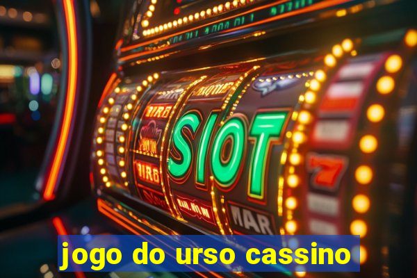 jogo do urso cassino