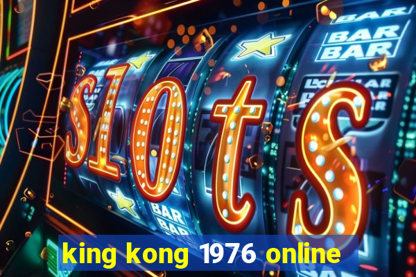 king kong 1976 online