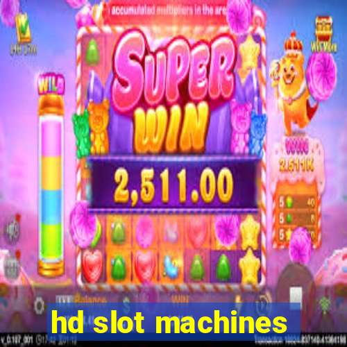 hd slot machines