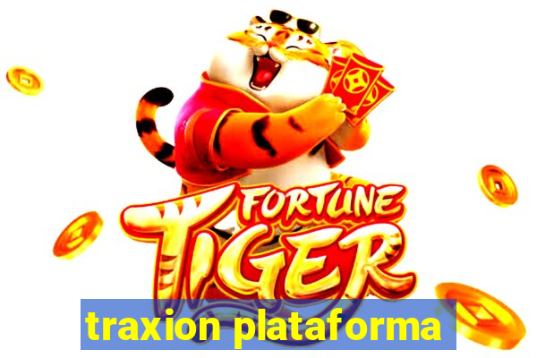 traxion plataforma