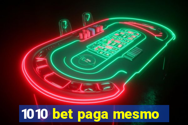 1010 bet paga mesmo