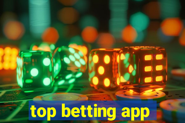 top betting app