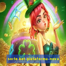 sorte bet-plataforma-nova