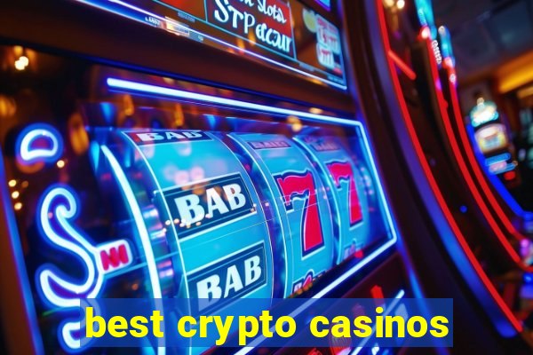 best crypto casinos