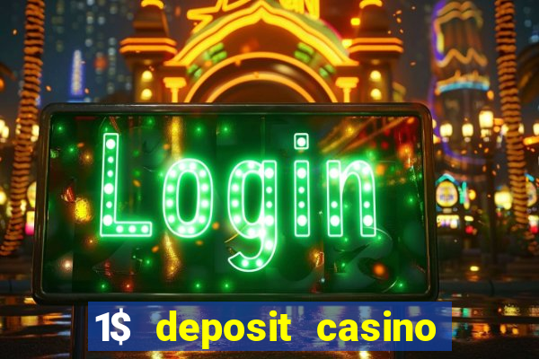 1$ deposit casino new zealand