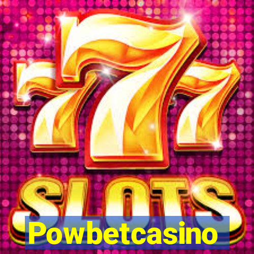 Powbetcasino