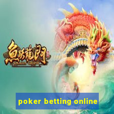 poker betting online