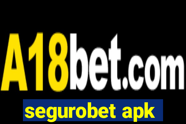 segurobet apk