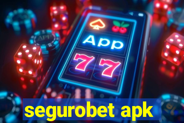 segurobet apk