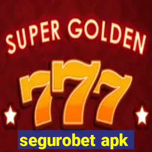 segurobet apk