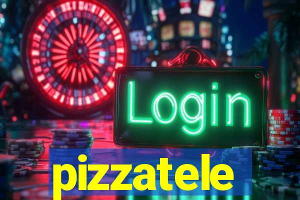 pizzatele