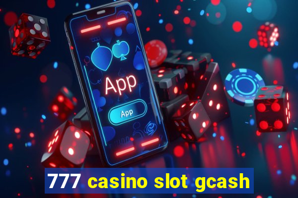 777 casino slot gcash