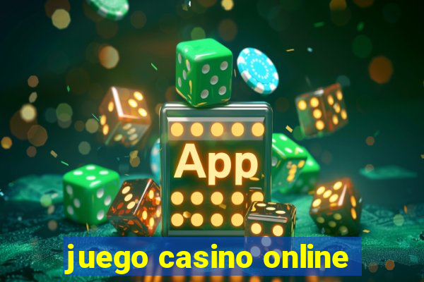 juego casino online