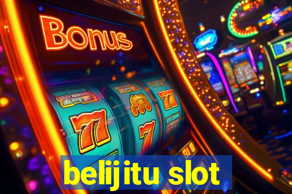 belijitu slot