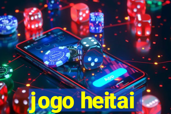 jogo heitai