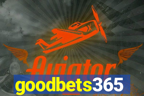 goodbets365