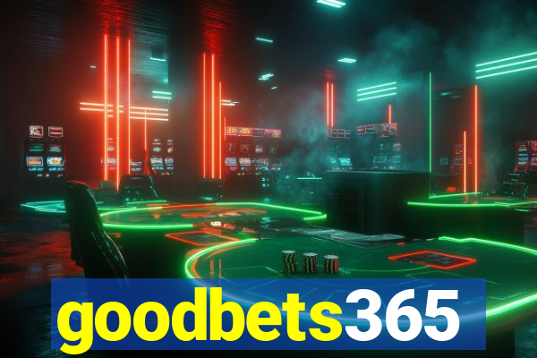 goodbets365