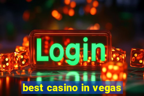 best casino in vegas