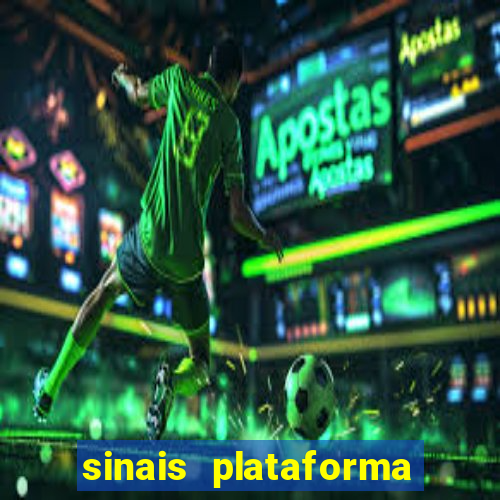 sinais plataforma de jogos