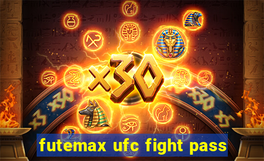 futemax ufc fight pass