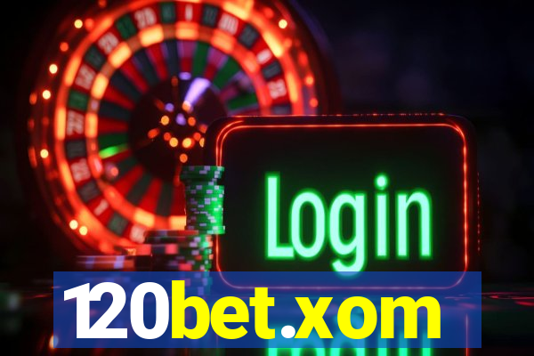 120bet.xom