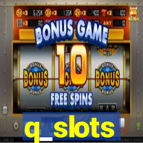 q_slots