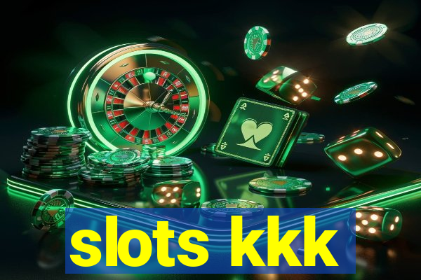 slots kkk