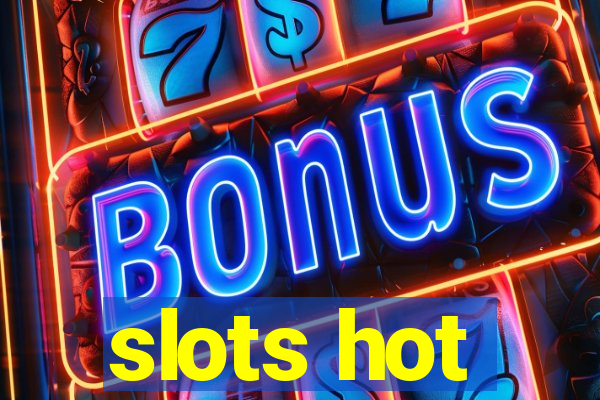 slots hot