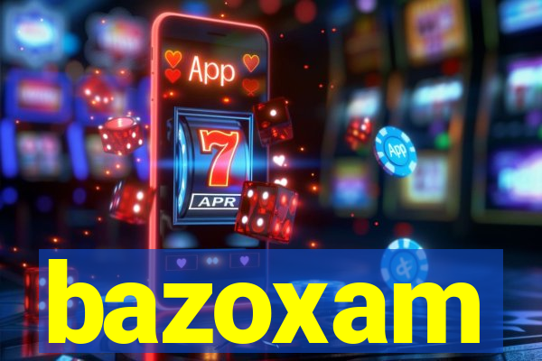 bazoxam