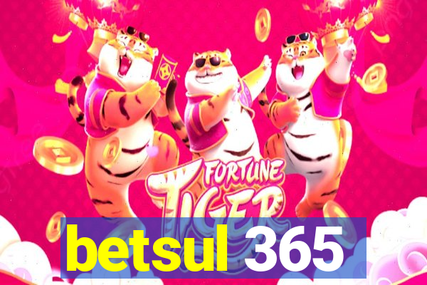 betsul 365