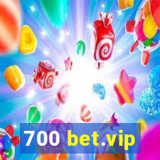 700 bet.vip