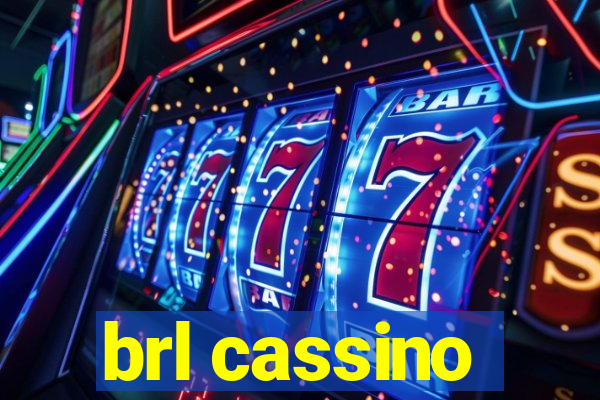 brl cassino