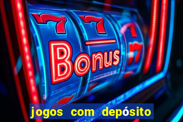 jogos com depósito de 5 reais