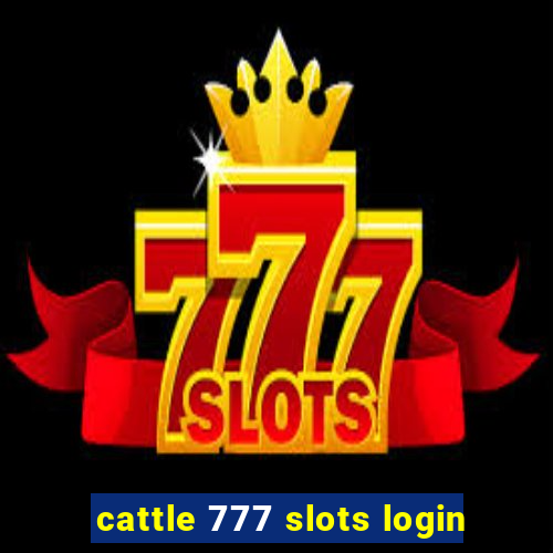 cattle 777 slots login