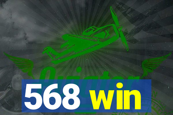 568 win