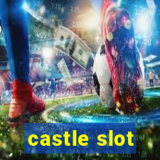 castle slot