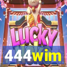 444wim