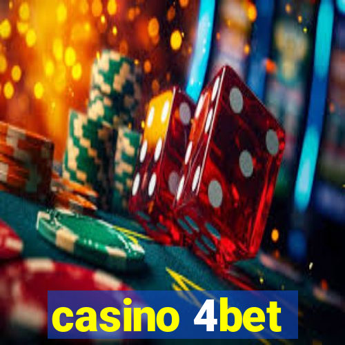 casino 4bet