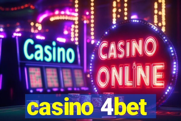 casino 4bet