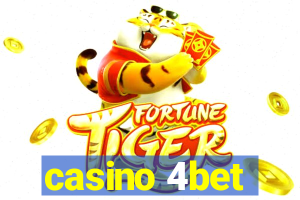 casino 4bet