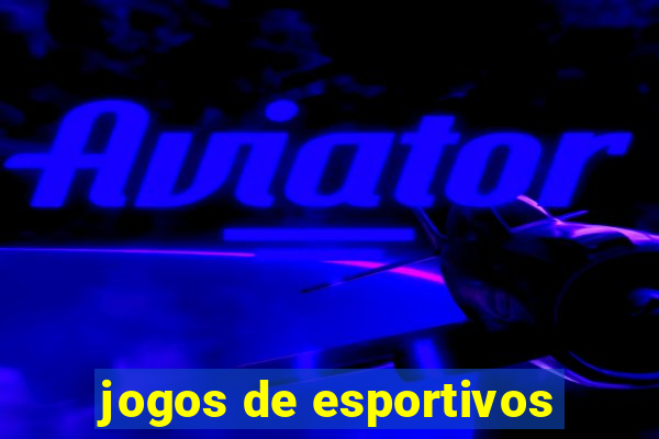 jogos de esportivos