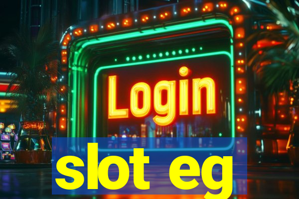 slot eg