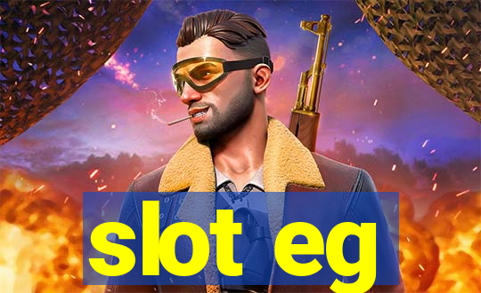 slot eg