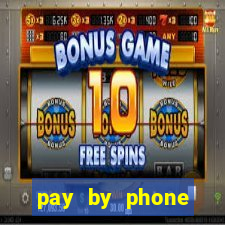 pay by phone casino sites