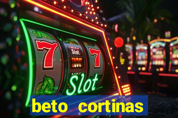 beto cortinas balneario camboriu