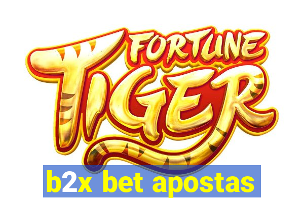 b2x bet apostas