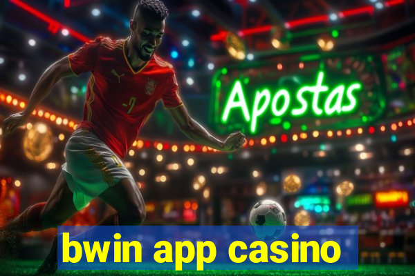 bwin app casino