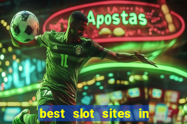 best slot sites in the uk